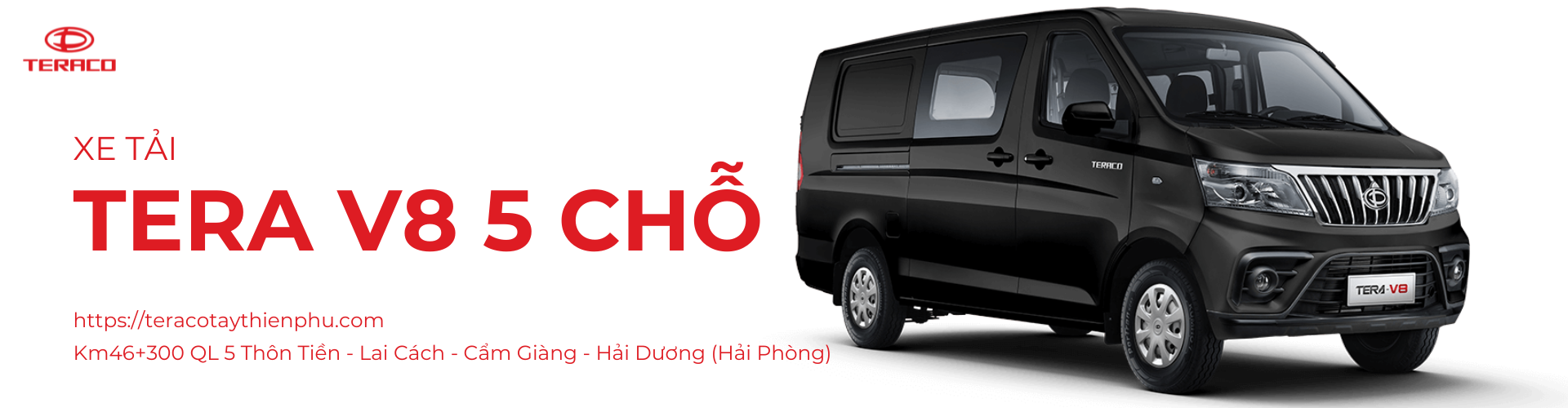 Xe tải Tera V8 5 chỗ – Sự lựa chọn lý tưởng cho doanh nghiệp vận tải nhỏ