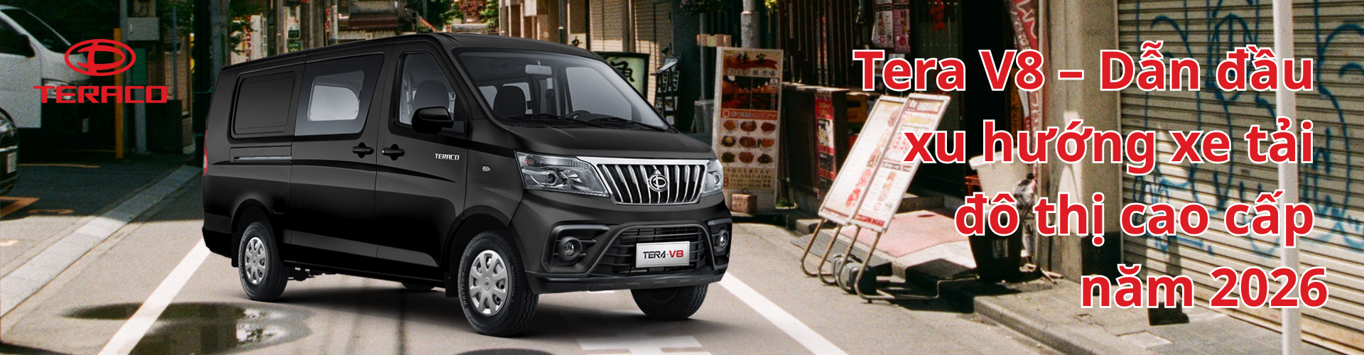 Tera V8 – Dẫn đầu xu hướng xe tải đô thị cao cấp năm 2026