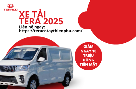Xe tải Tera 2025 – Cập nhật bảng giá & ưu đãi khủng nhất tháng 11
