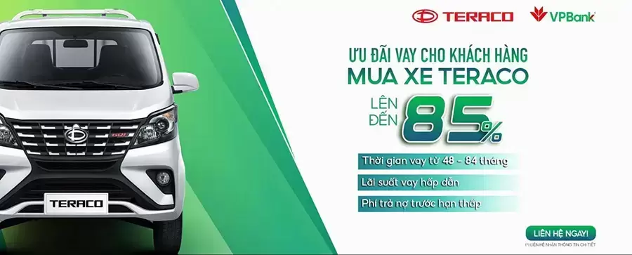 Ưu đãi vay cùng các chính sách trả góp hấp dẫn khi mua xe Teraco