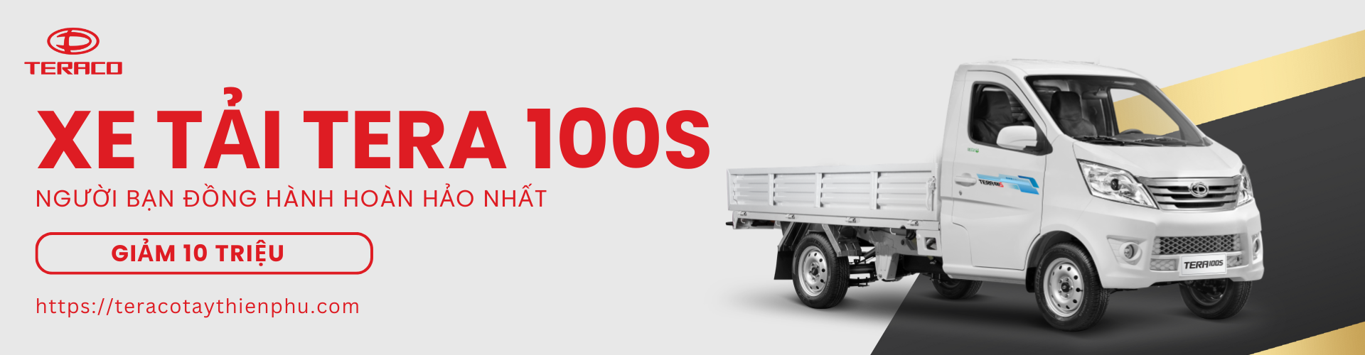 Xe tải Tera 100S – Gọn nhẹ, linh hoạt, lựa chọn số 1 cho đường phố hẹp
